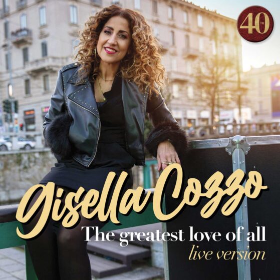GISELLA COZZO THE GREATEST LOVE OF ALL