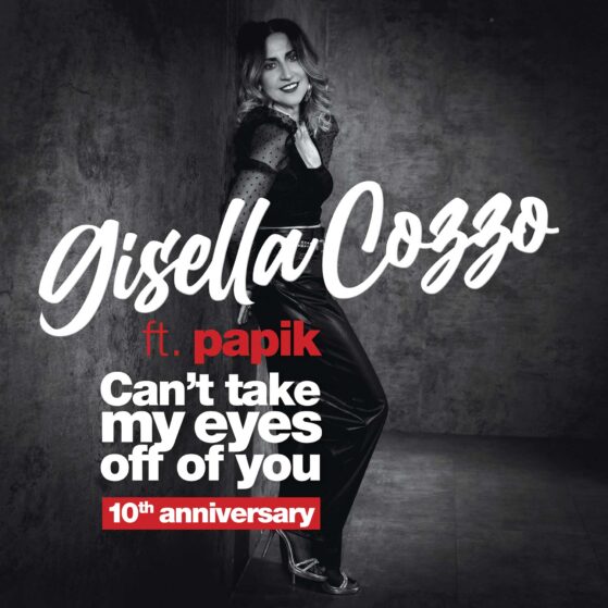 GISELLA COZZO CAN'T TAKE MY EYES OFF OF YOU